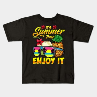 It's Summer Time Enjoy It Summertime Fun Kids T-Shirt